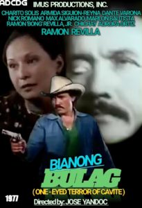 Bianong Bulag-The One Eyed Terror of Cavite