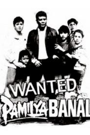 Wanted: Pamilya Banal