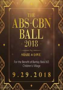 The ABS-CBN Ball 2018: Share & Love The ABS-CBN Ball 2018: Share & Love
