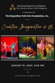 CCP’s Bayanihan National Folk Dance Company’s Creative Imagination @65