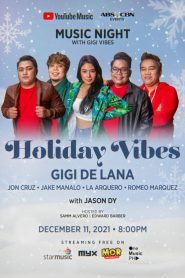 Holiday Vibes, Gigi De Lana with Gigi Vibes: YouTube Music Night