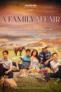 A Family Affair: Season 1 Full Episode 30